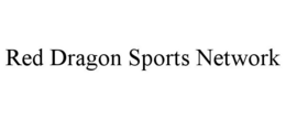 RED DRAGON SPORTS NETWORK trademark