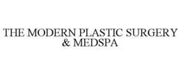 THE MODERN PLASTIC SURGERY & MEDSPA trademark