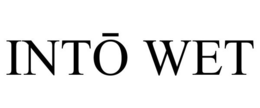 INTO WET trademark