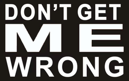 DON'T GET M E WRONG trademark