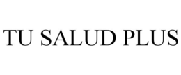 TU SALUD PLUS trademark