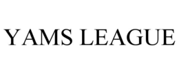 YAMS LEAGUE trademark
