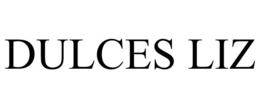 DULCES LIZ trademark