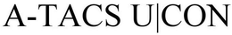 A-TACS U|CON trademark