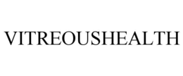 VITREOUSHEALTH trademark