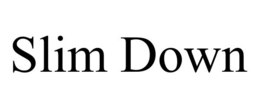 SLIM DOWN trademark