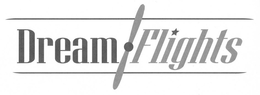 DREAM FLIGHTS trademark