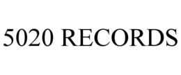 5020 RECORDS trademark