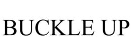 BUCKLE UP trademark