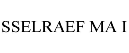 SSELRAEF MA I trademark