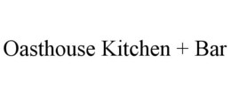 OASTHOUSE KITCHEN + BAR trademark