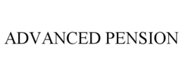 ADVANCED PENSION trademark