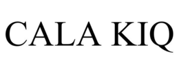 CALA KIQ trademark