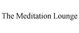 THE MEDITATION LOUNGE trademark