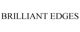 BRILLIANT EDGES trademark