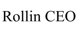 ROLLIN CEO trademark