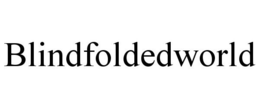BLINDFOLDEDWORLD trademark