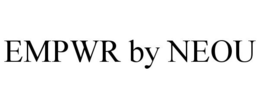 EMPWR BY NEOU trademark