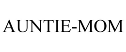 AUNTIE-MOM trademark