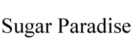 SUGAR PARADISE trademark