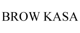 BROW KASA trademark