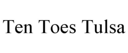 TEN TOES TULSA trademark