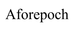AFOREPOCH trademark