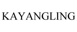 KAYANGLING trademark