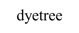 DYETREE trademark