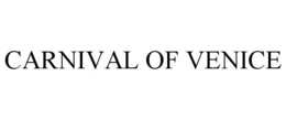 CARNIVAL OF VENICE trademark