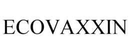 ECOVAXXIN trademark