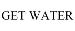 GET WATER trademark