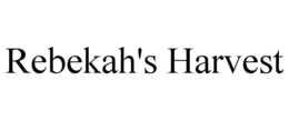 REBEKAH'S HARVEST trademark