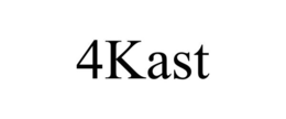 4KAST trademark