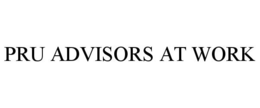 PRU ADVISORS AT WORK trademark