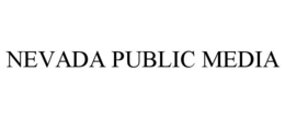 NEVADA PUBLIC MEDIA trademark