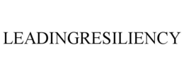 LEADINGRESILIENCY trademark