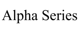 ALPHA SERIES trademark