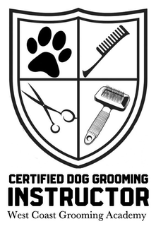 CERTIFIED DOG GROOMING INSTRUCTOR WEST COAST GROOMING ACADEMY trademark