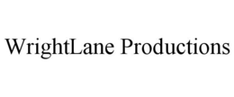 WRIGHTLANE PRODUCTIONS trademark