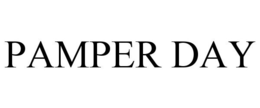 PAMPER DAY trademark