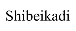SHIBEIKADI trademark
