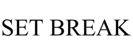 SET BREAK trademark