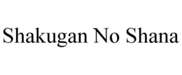 SHAKUGAN NO SHANA trademark