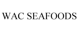 WAC SEAFOODS trademark