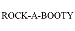 ROCK-A-BOOTY trademark