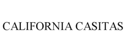 CALIFORNIA CASITAS trademark