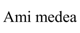 AMI MEDEA trademark