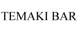TEMAKI BAR trademark