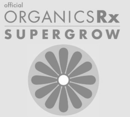 OFFICIAL ORGANICS RX SUPERGROW trademark